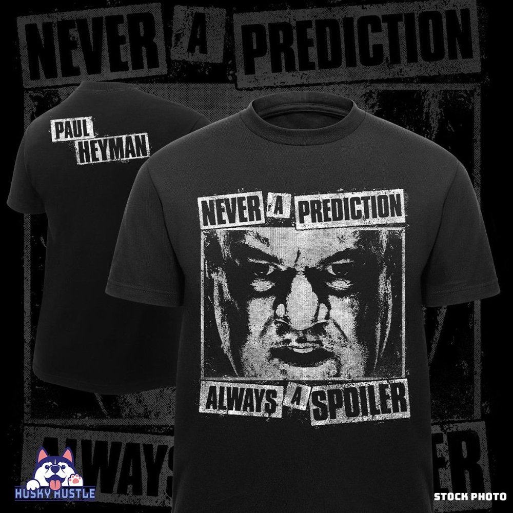 WWE Wrestling Paul Heyman “Never A Prediction” T-Shirt (Black, Small)